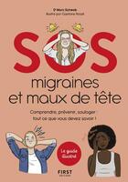 Couverture du livre « SOS migraines et maux de tête » de Marc Schwob aux éditions First
