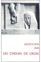 Couverture du livre « Méditation sur un chemin de croix » de Paul Colas aux éditions Beauchesne