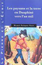 Couverture du livre « Paysans et la terre en dauphine vers l'an mil » de Falquevert aux éditions Pu De Grenoble