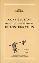 Couverture du livre « Constitution de la théorie moderne de l'intégration » de Alain Michel aux éditions Vrin