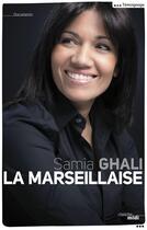 Couverture du livre « La marseillaise » de Samia Ghali aux éditions Le Cherche-midi