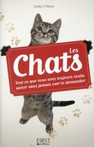 Couverture du livre « Les chats » de Lesley O'Mara aux éditions First
