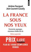 Couverture du livre « La France sous nos yeux » de Jerome Fourquet et Jean-Laurent Cassely aux éditions Points