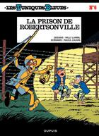 Couverture du livre « Les Tuniques Bleues Tome 6 : la prison de Robertsonville » de Raoul Cauvin et Willy Lambil aux éditions Dupuis