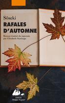 Couverture du livre « Rafales d'automne » de Soseki Natsume aux éditions Editions Philippe Picquier