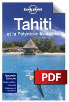 Couverture du livre « Tahiti et la Polynesie française (6e édition) » de Jean-Bernard Carillet aux éditions Lonely Planet France