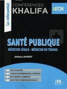 Couverture du livre « Conferences khalifa sante publique » de Jeremy Laurent aux éditions Vernazobres Grego