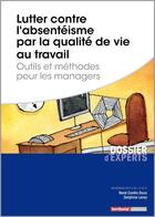 Couverture du livre « Lutter contre l'absentéisme par la qualité de vie au travail ; outils et méthodes pour les managers » de Delphine Leray et Rene Canfin-Doco aux éditions Territorial