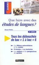 Couverture du livre « Que faire avec des etudes de langues ? » de Pottier Bruno aux éditions Studyrama