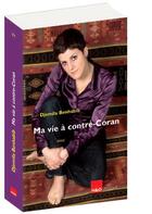 Couverture du livre « Ma vie à contre-Coran » de Djemila Benhabib aux éditions H&o