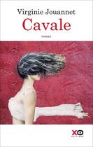 Couverture du livre « Cavale » de Virginie Jouannet aux éditions Xo