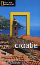 Couverture du livre « Croatie » de  aux éditions National Geographic