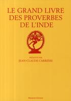 Couverture du livre « Le grand livre des proverbes de l'Inde » de Patrice Serres et Jean Remy aux éditions Archipel