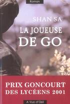 Couverture du livre « La joueuse de go » de Shan Sa aux éditions A Vue D'oeil