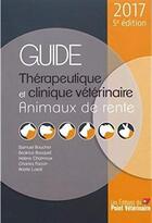 Couverture du livre « Guide therapeutique et clinique veterinaire animaux de rente 5e ed » de  aux éditions Le Point Veterinaire