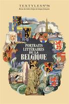 Couverture du livre « Textyles n°56 ; portraits de la Belgique » de  aux éditions Ker Textyles