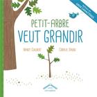 Couverture du livre « Petit-arbre veut grandir » de Coralie Saudo et Nancy Guilbert aux éditions Circonflexe