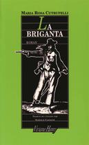 Couverture du livre « La briganta » de Maria Rosa Cutrufelli aux éditions Viviane Hamy