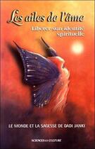 Couverture du livre « Les ailes de l'ame - liberer son identite spirituelle » de Janki Dadi aux éditions Beliveau