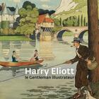 Couverture du livre « Harry Eliott ; le gentleman illustrateur » de Judith Cernogora aux éditions Point De Vues