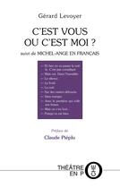 Couverture du livre « C'est vous ou c'est moi ? » de Gerard Levoyer aux éditions Tertium