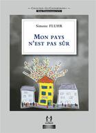 Couverture du livre « Mon pays n'est pas sûr » de Simone Fluhr aux éditions Scribest