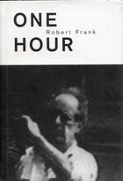 Couverture du livre « One hour » de Robert Frank aux éditions Steidl