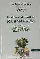 Couverture du livre « La médecine du prophète » de Ibn Al-Qayyim Al-Jawziyya aux éditions Albouraq