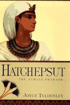 Couverture du livre « Hatcheosut ; the female pharaoh » de Joyce Ann Tyldesley aux éditions Adult Pbs