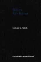 Couverture du livre « Sleep Medicine » de Aldrich Michael S aux éditions Oxford University Press Usa