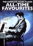 Couverture du livre « Complete piano player all time favourites » de Compilation aux éditions Music Sales