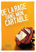 Couverture du livre « De la rage dans mon cartable » de Noemya Grohan aux éditions Hachette Romans