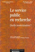 Couverture du livre « Le service public en recherche » de  aux éditions Documentation Francaise