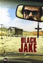 Couverture du livre « Black jake » de Argunas aux éditions Casterman