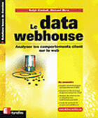 Couverture du livre « Data webhouse » de Kimball/Merz aux éditions Eyrolles