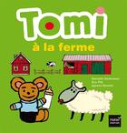 Couverture du livre « Tomi à la ferme » de Kenneth Andersson et Eva Pils et Agneta Norelid aux éditions Hatier