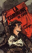 Couverture du livre « La commune » de Pierre Dominique aux éditions Grasset Et Fasquelle