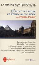 Couverture du livre « L'etat et la culture en france au xxe siecle - inedit » de Philippe Poirrier aux éditions Le Livre De Poche