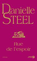 Couverture du livre « Rue de l'espoir » de Danielle Steel aux éditions Presses De La Cite