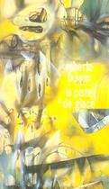 Couverture du livre « La piste de glace » de Roberto Bolano aux éditions Christian Bourgois