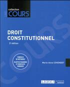 Couverture du livre « Droit constitutionnel (3e édition) » de Marie-Anne Cohendet aux éditions Lgdj