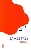 Couverture du livre « Katerina » de James Frey aux éditions J'ai Lu