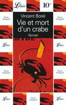 Couverture du livre « Vie et mort d'un crabe » de Vincent Borel aux éditions J'ai Lu