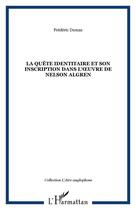 Couverture du livre « Quête identitaire et son inscription dans l'oeuvre de » de Frederic Dumas aux éditions Editions L'harmattan