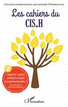 Couverture du livre « Longévité : quelles solidarité et équité intergénérationelles » de Les Chaiers Du Cis.H aux éditions L'harmattan