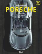Couverture du livre « Quintessence Porsche » de Brian Laban aux éditions Glenat