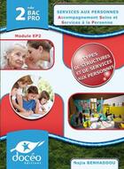 Couverture du livre « Services Aux Personnes-2de-Module Ep2 Objectif 2 » de N Benhadou aux éditions Doceo