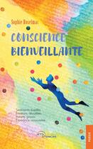 Couverture du livre « Conscience bienveillante » de Sophie Roselmac aux éditions Jets D'encre