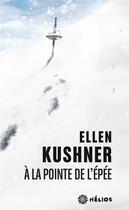 Couverture du livre « À la pointe de l'épée » de Ellen Kushner aux éditions Actusf