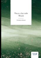 Couverture du livre « Pensées d'un autre monde » de Christiane Mercier aux éditions Nombre 7